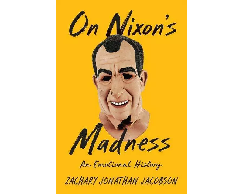 On Nixon's Madness