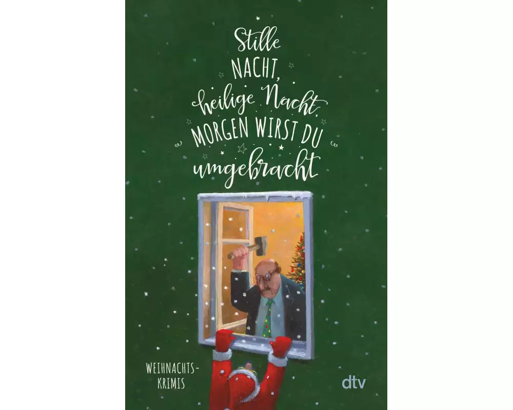 Stille Nacht, heilige Nacht, morgen wirst du umgebracht