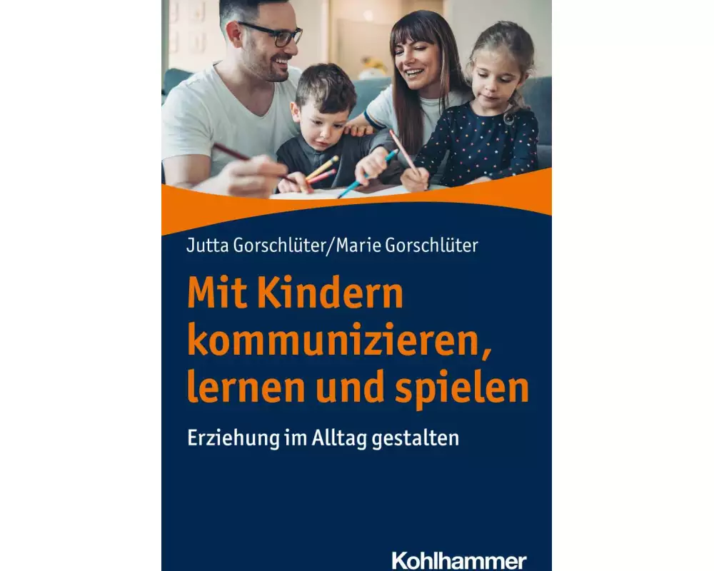 Mit Kindern kommunizieren, lernen und spielen