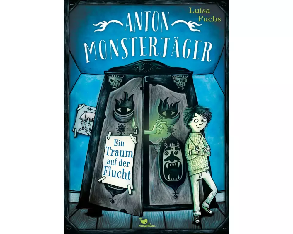 Anton Monsterjäger - Ein Traum auf der Flucht