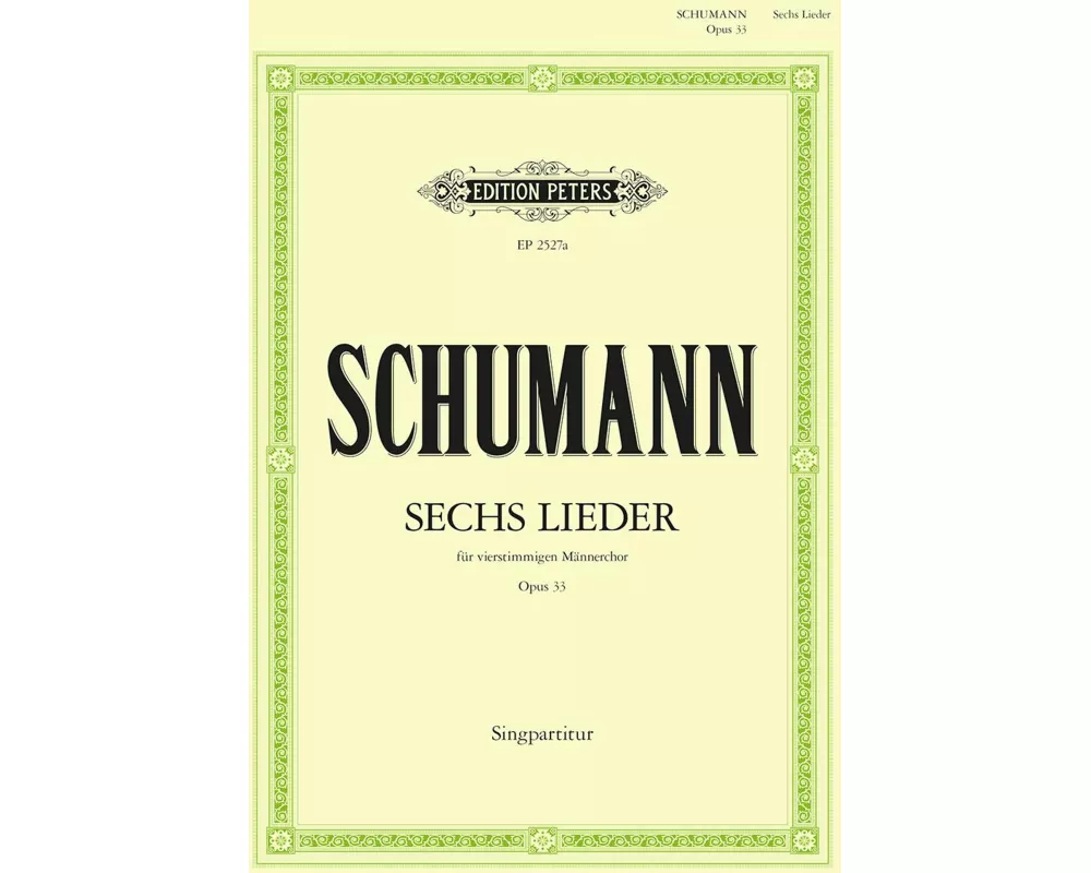 6 Male Choruses Op. 33