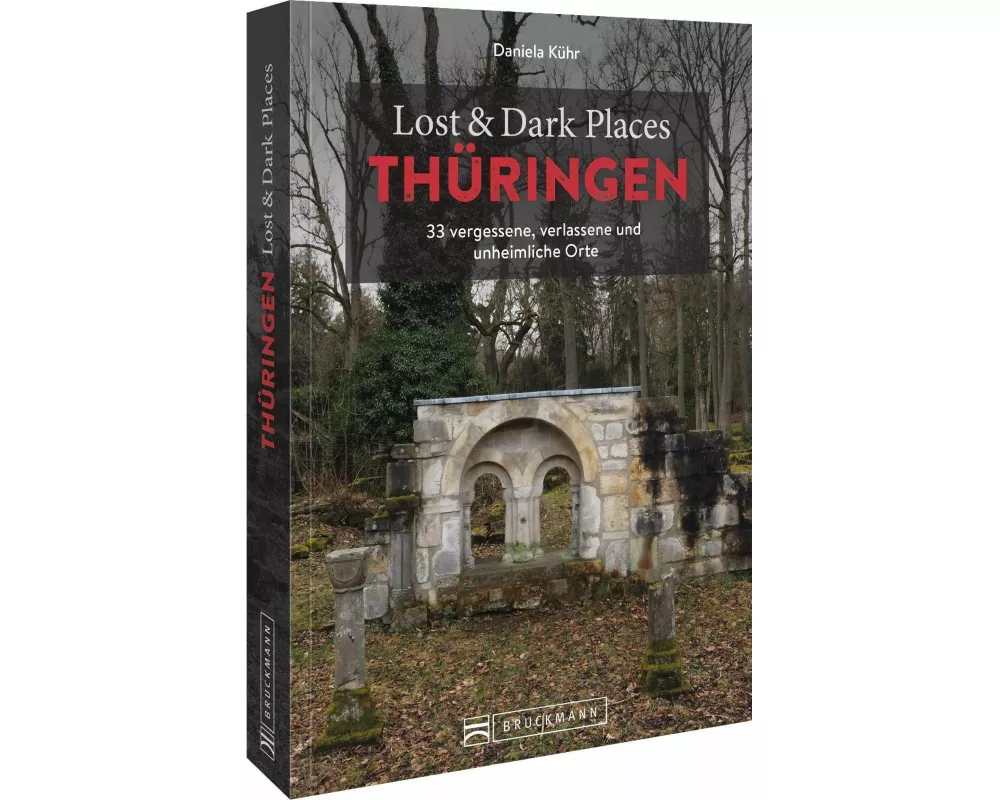 Lost & Dark Places Thüringen