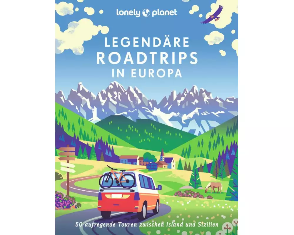 Lonely Planet Bildband Legendäre Roadtrips in Europa