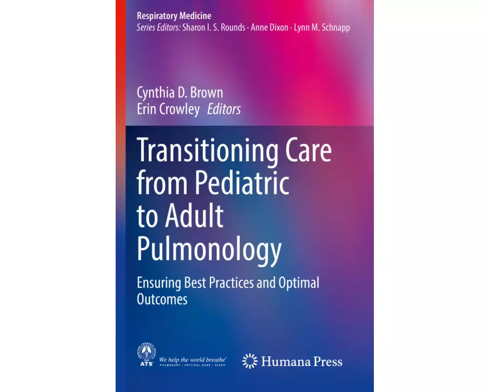 Transitioning Care from Pediatric to Adult Pulmonology