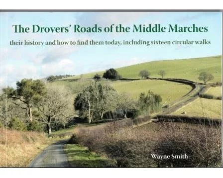 The Drovers' Roads of the Middle Marches