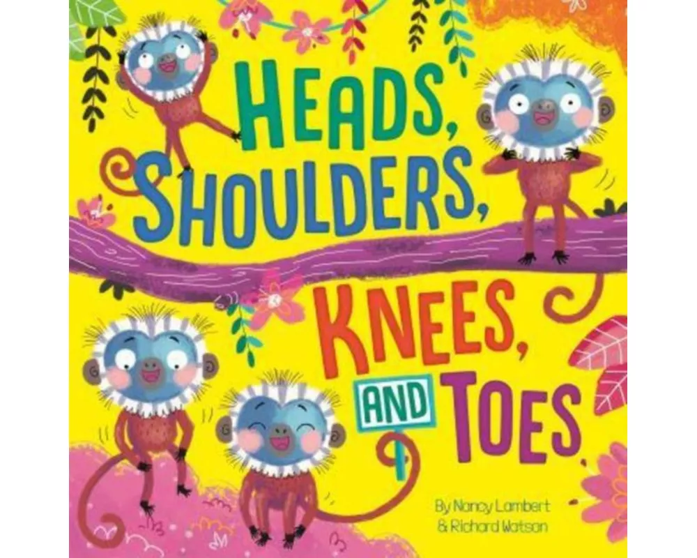 Heads, Shoulders, Knees and Toes