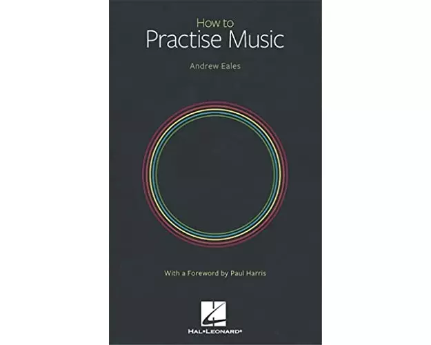 How to Practise Music