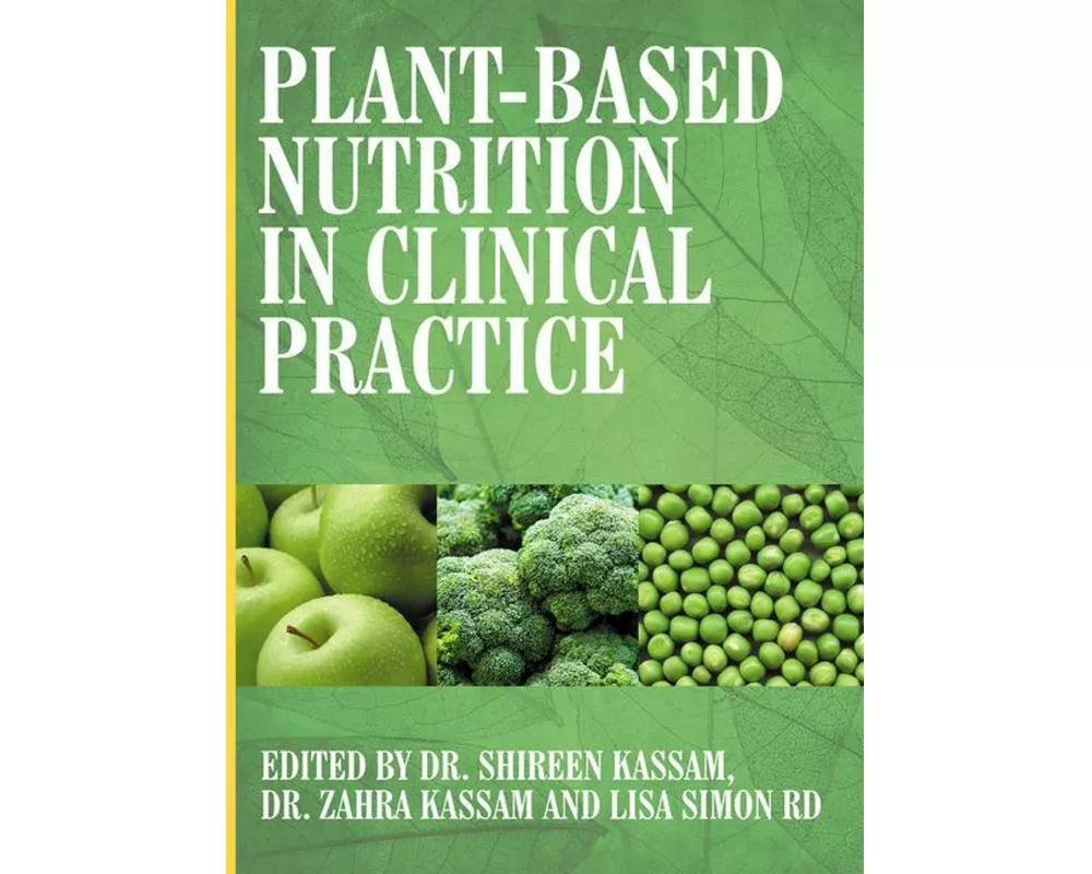 Plant-Based Nutrition in Clinical Practice