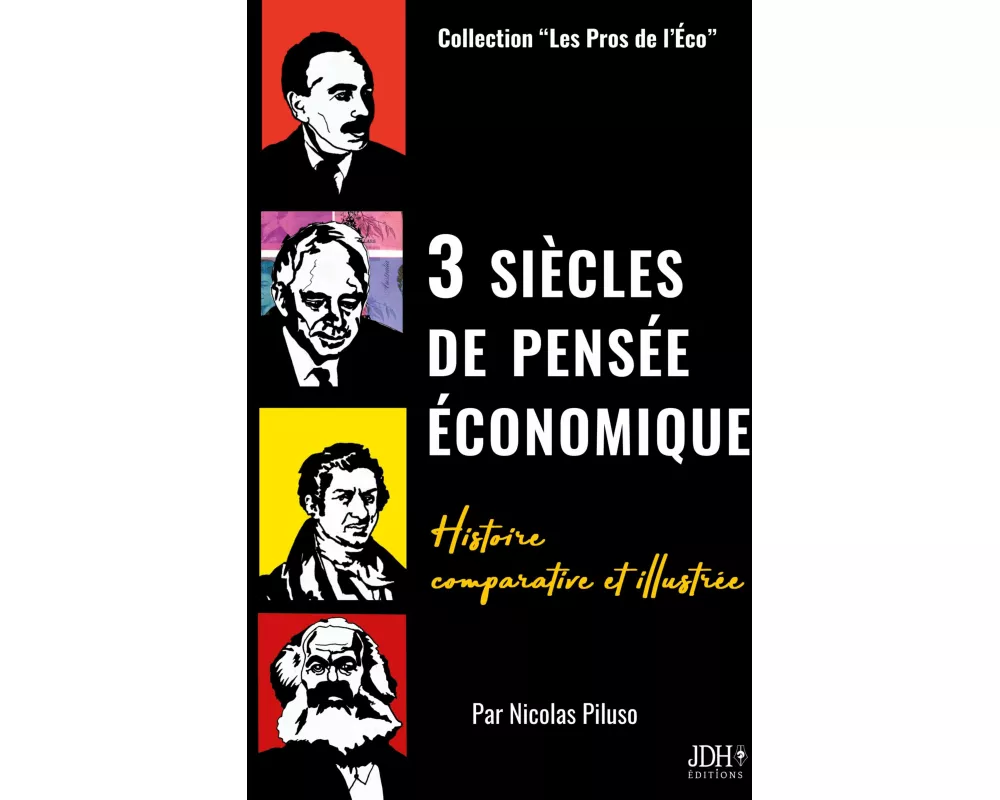 3 siècles de pensée économique