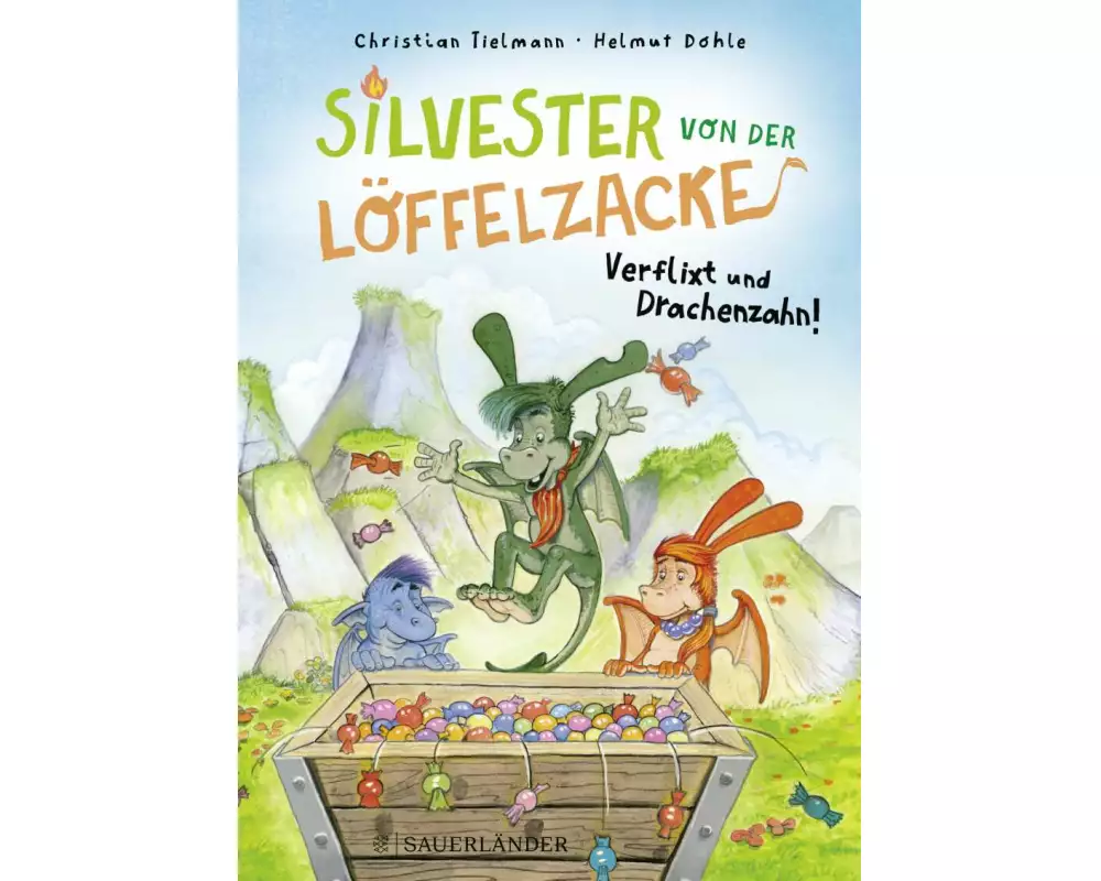 Silvester von der Löffelzacke – Verflixt und Drachenzahn