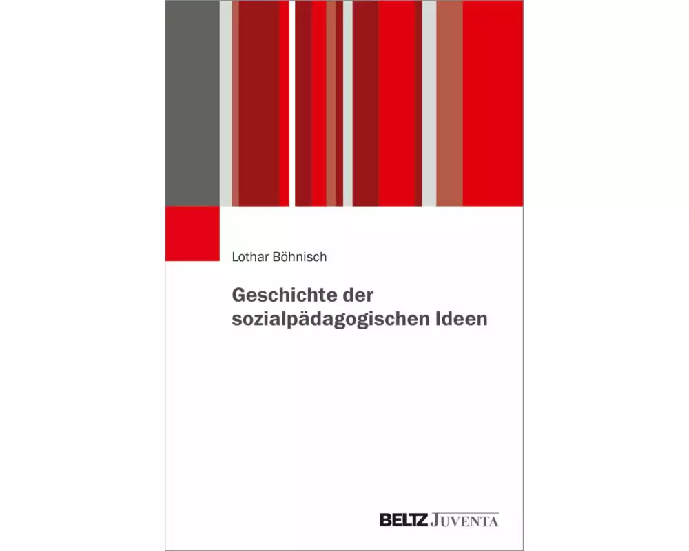 Geschichte der sozialpädagogischen Ideen