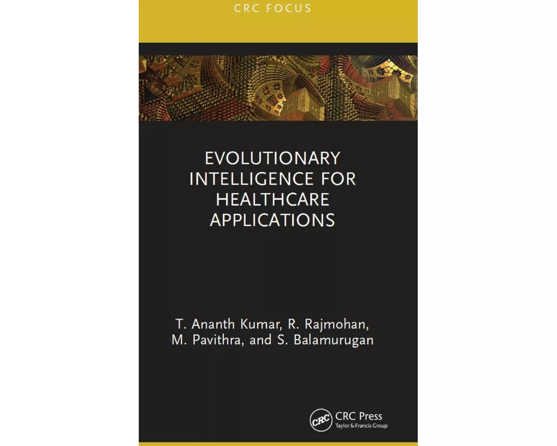 Evolutionary Intelligence for Healthcare Applications