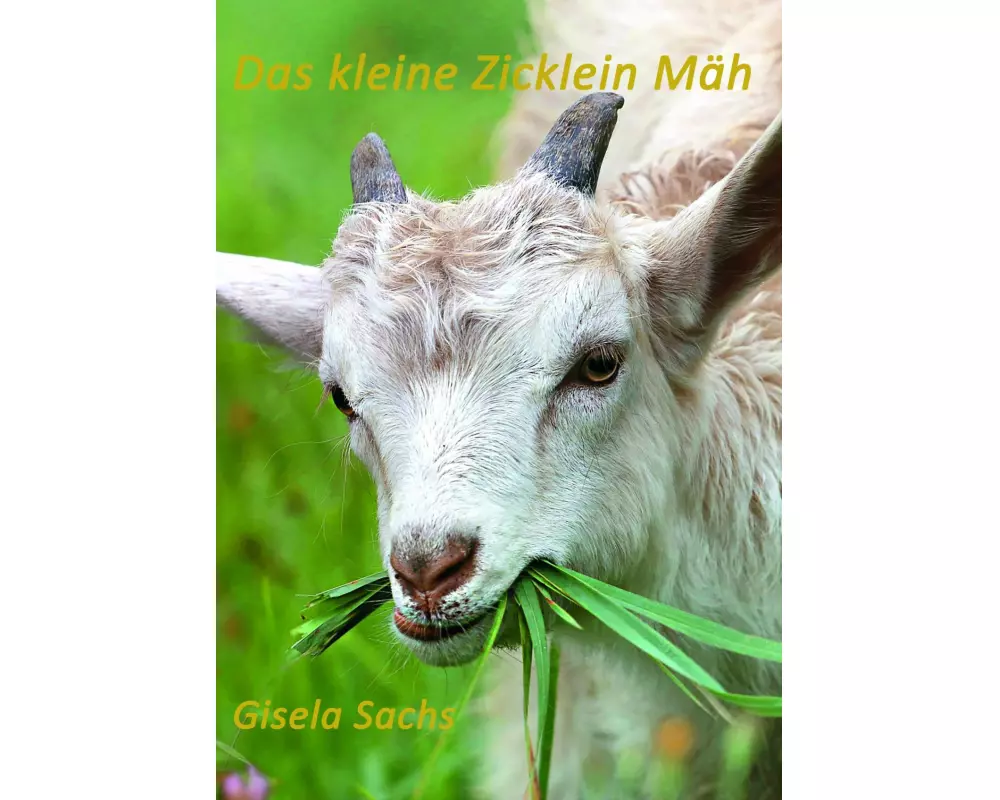 Das kleine Zicklein Mäh