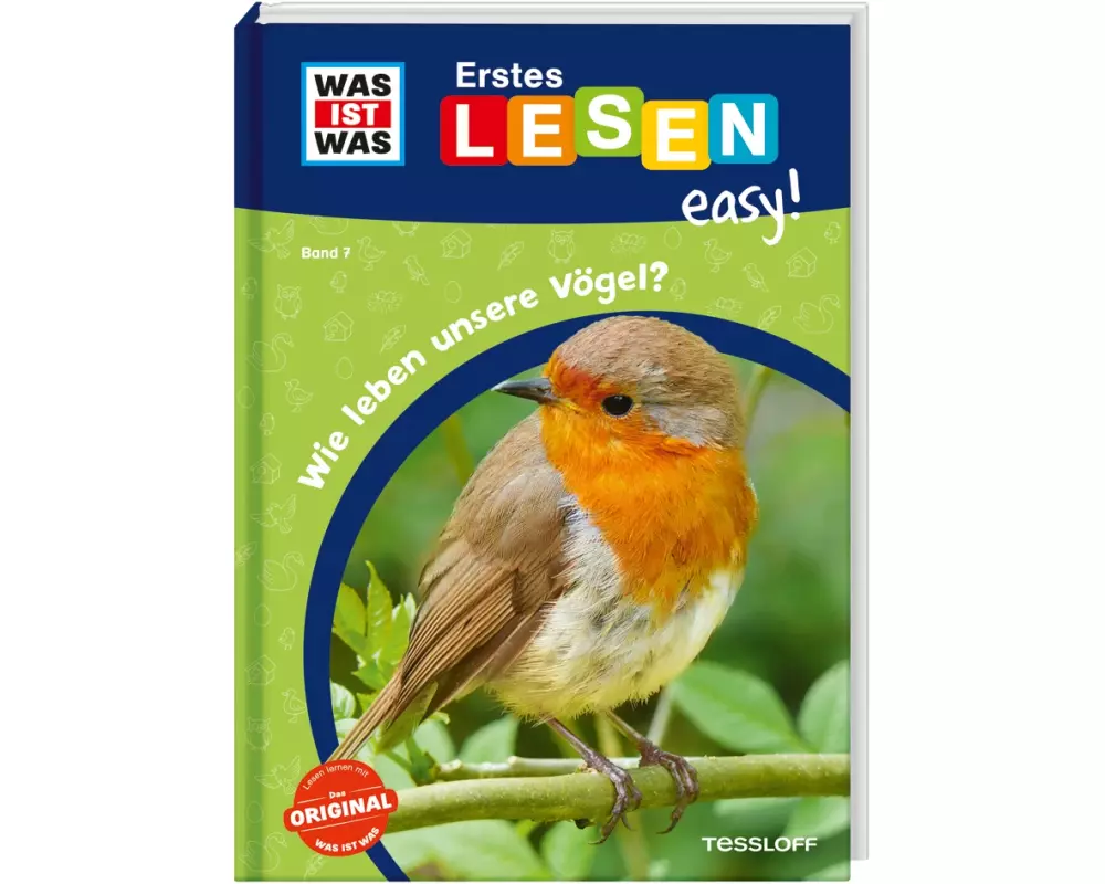 WAS IST WAS Erstes Lesen easy! Band 7. Wie leben unsere Vögel?