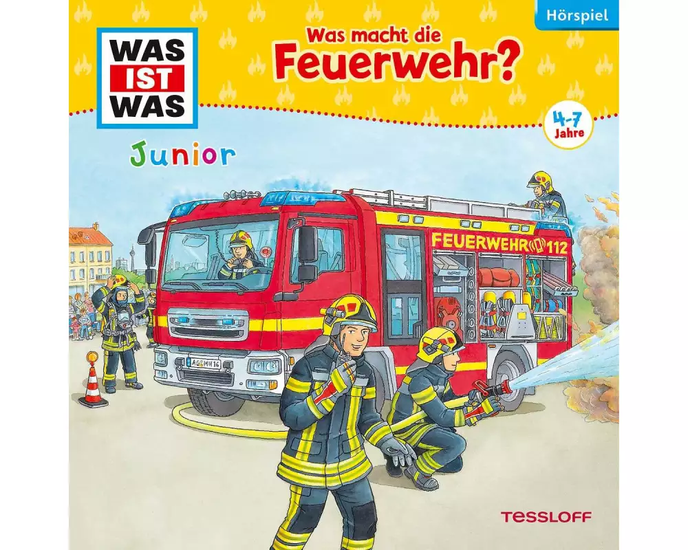 WAS IST WAS Junior Hörspiel. Was macht die Feuerwehr?