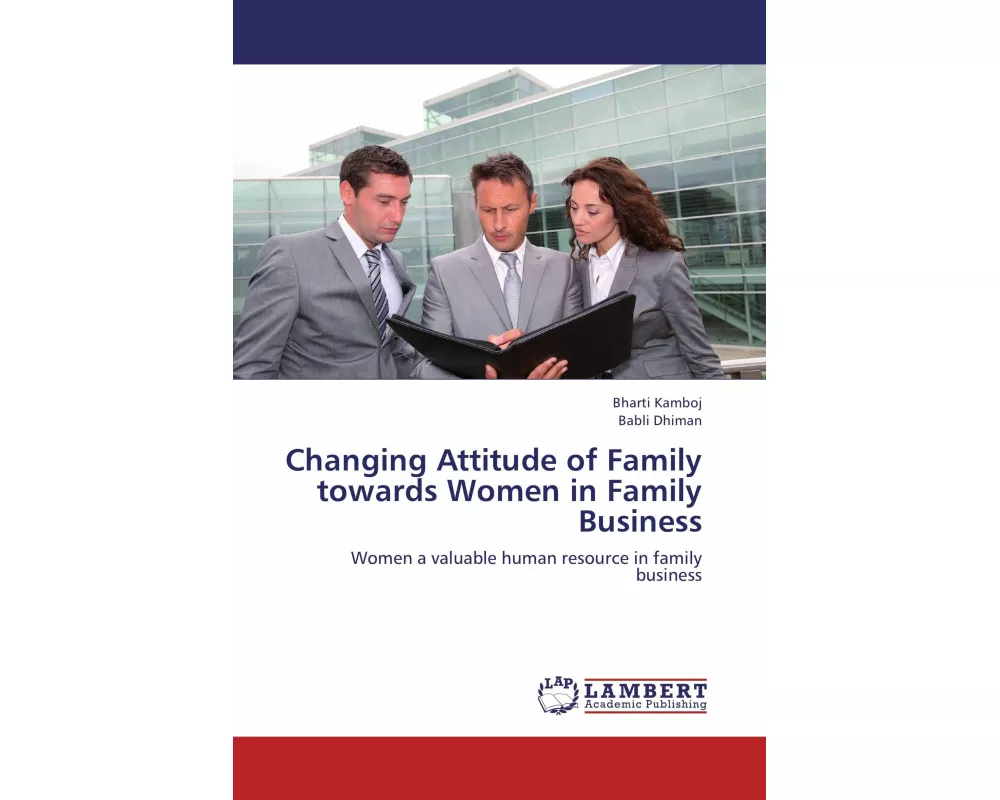 Changing Attitude of Family towards Women in Family Business