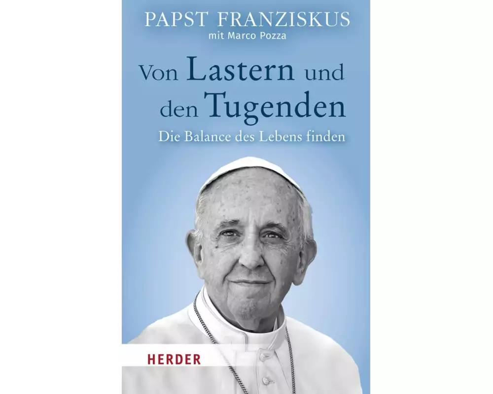 Von Lastern und den Tugenden