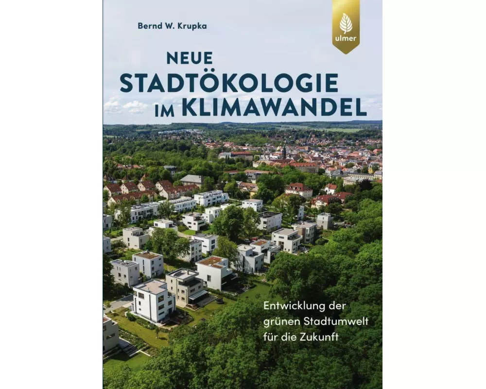 Neue Stadtökologie im Klimawandel