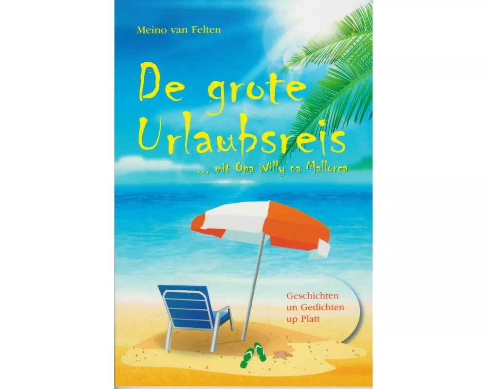De grote Urlaubsreis --- mit Opa Willy na Mallorca