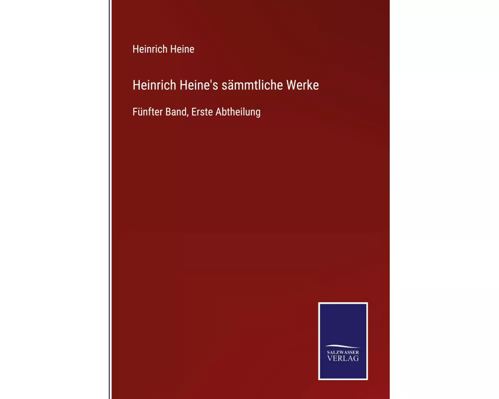 Heinrich Heine's sämmtliche Werke