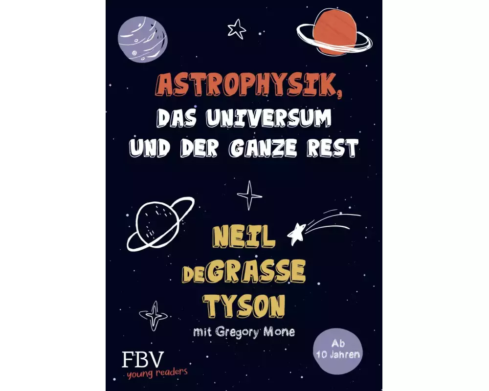 Astrophysik, das Universum und der ganze Rest