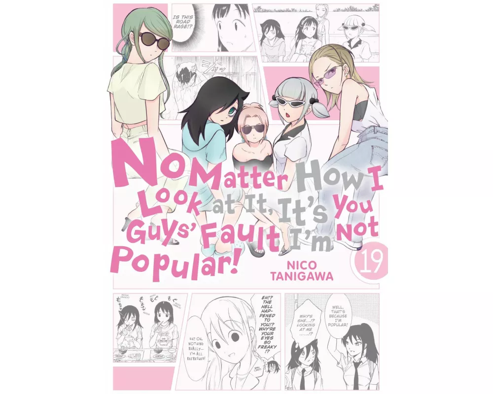 No Matter How I Look at It, It's You Guys' Fault I'm Not Popular!, Vol. 19