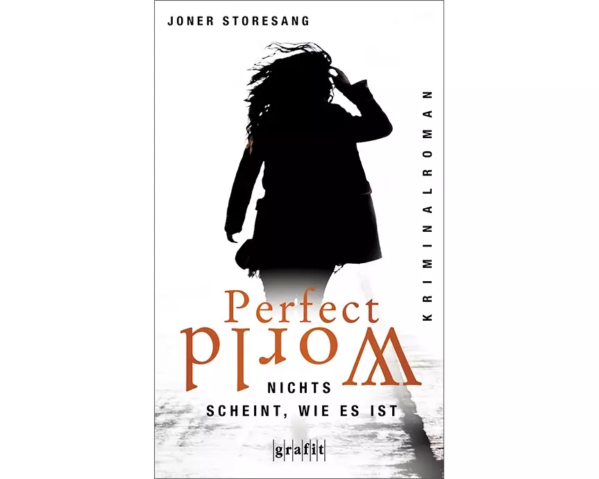 Perfect World. Nichts scheint, wie es ist