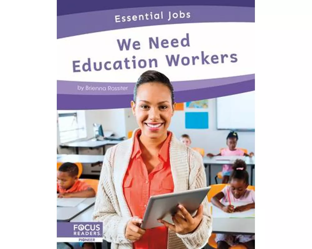 We Need Education Workers