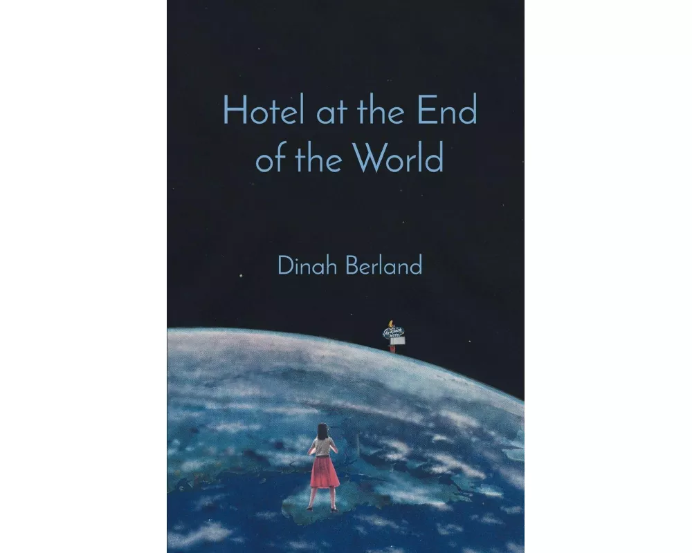 Hotel at the End of the World