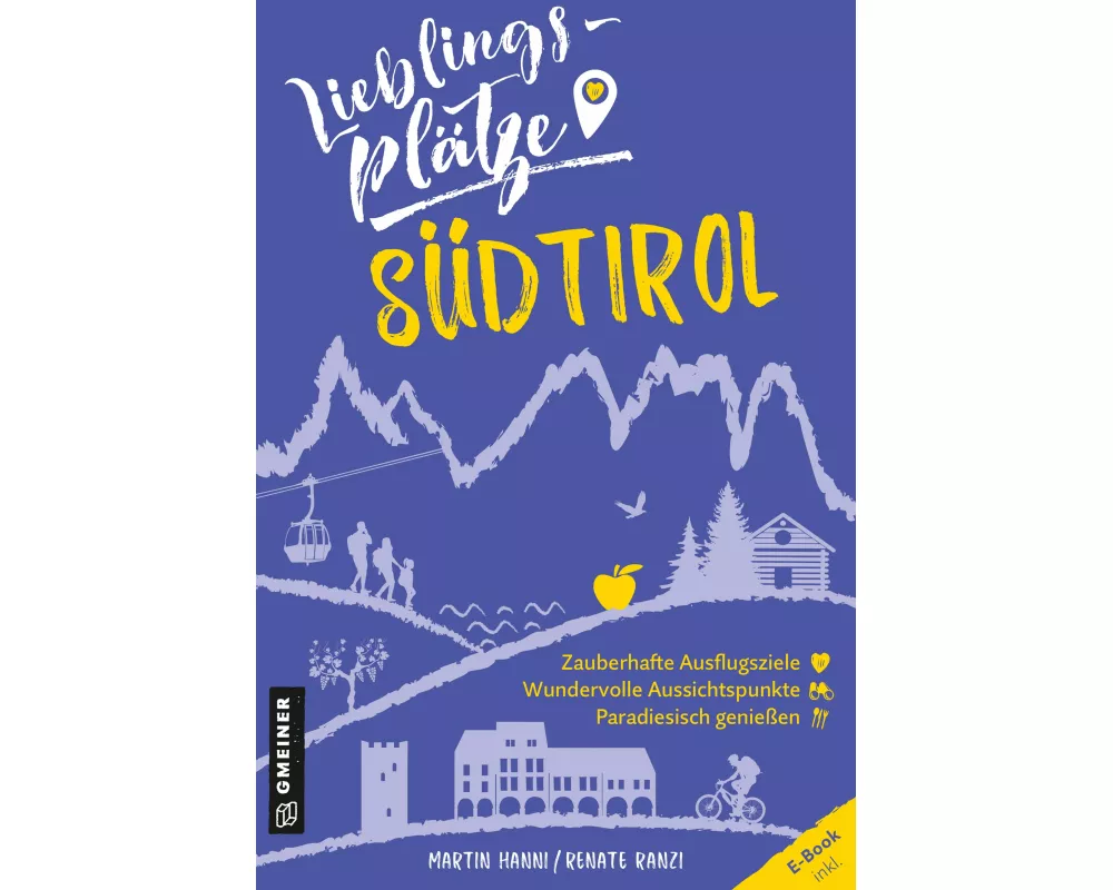Lieblingsplätze Südtirol
