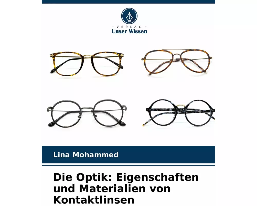 Die Optik: Eigenschaften und Materialien von Kontaktlinsen
