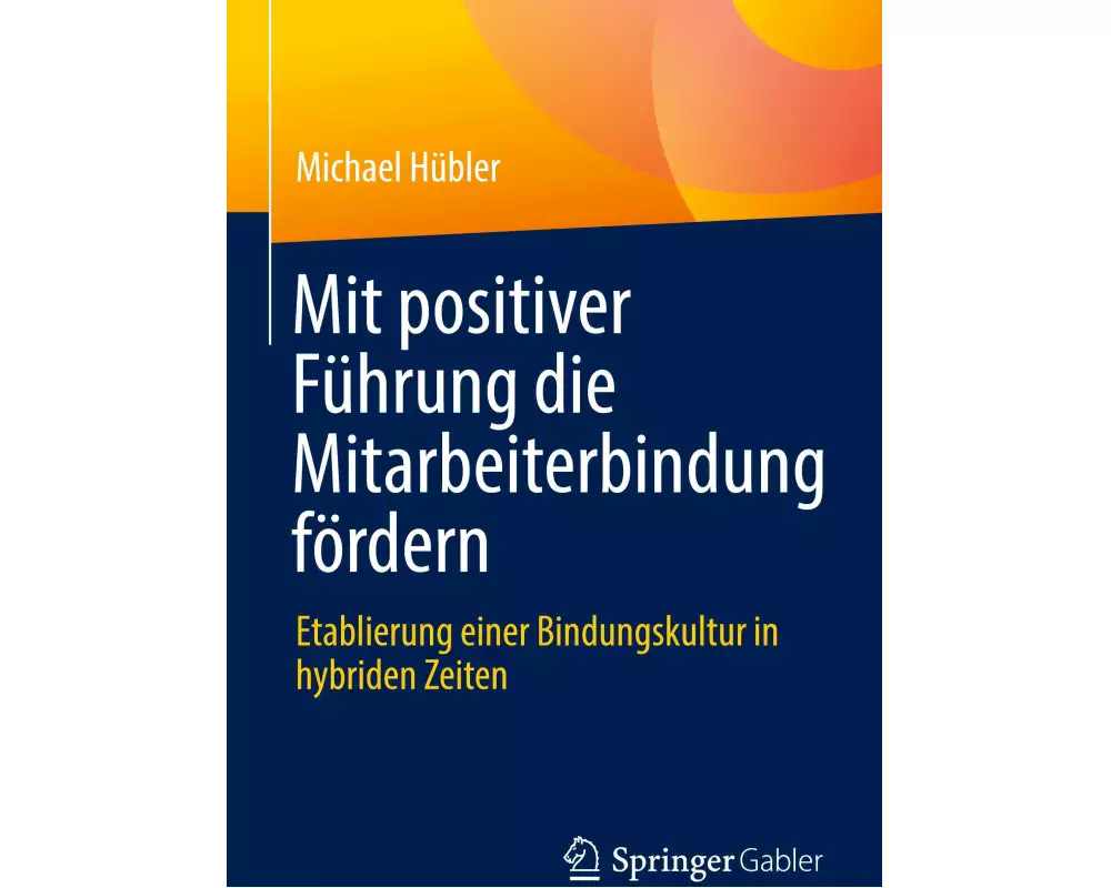 Mit positiver Führung die Mitarbeiterbindung fördern