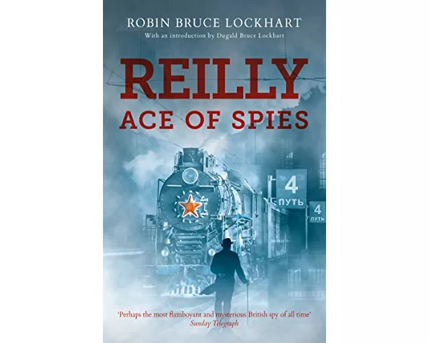 Reilly Ace of Spies
