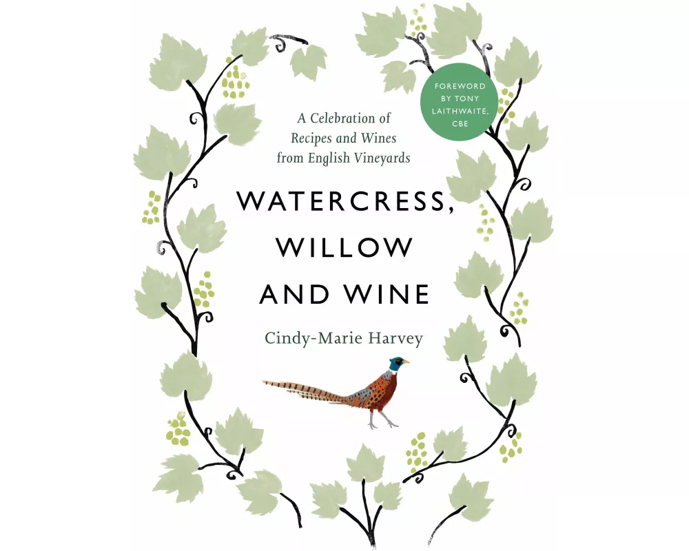 Watercress, Willow and Wine