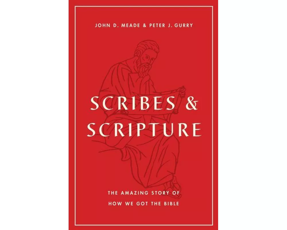 Scribes and Scripture