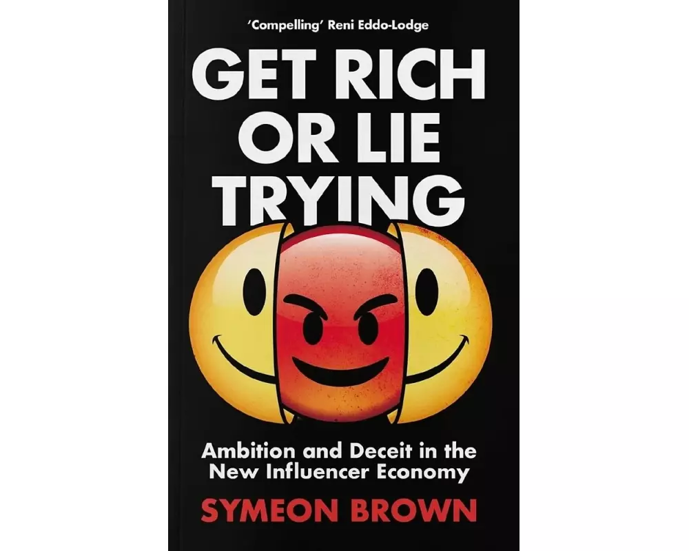 Get Rich or Lie Trying