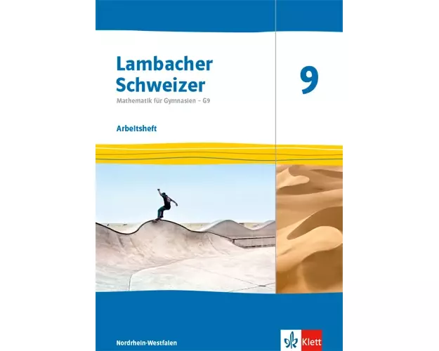 Lambacher Schweizer Mathematik 9 - G9. Arbeitsheft plus Löungsheft Klasse 9. Ausgabe Nordrhein-Westfalen