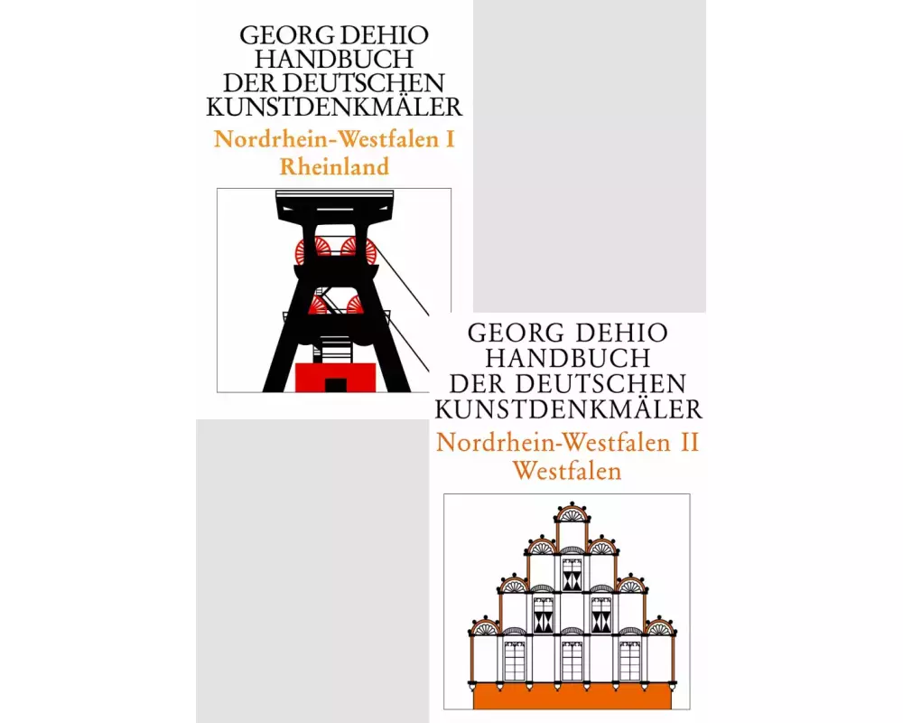 Georg Dehio: Dehio - Handbuch der deutschen Kunstdenkmäler / [Set Dehio - Handbuch der deutschen Kunstdenkmäler / Nordrhein-Westfalen I+II]