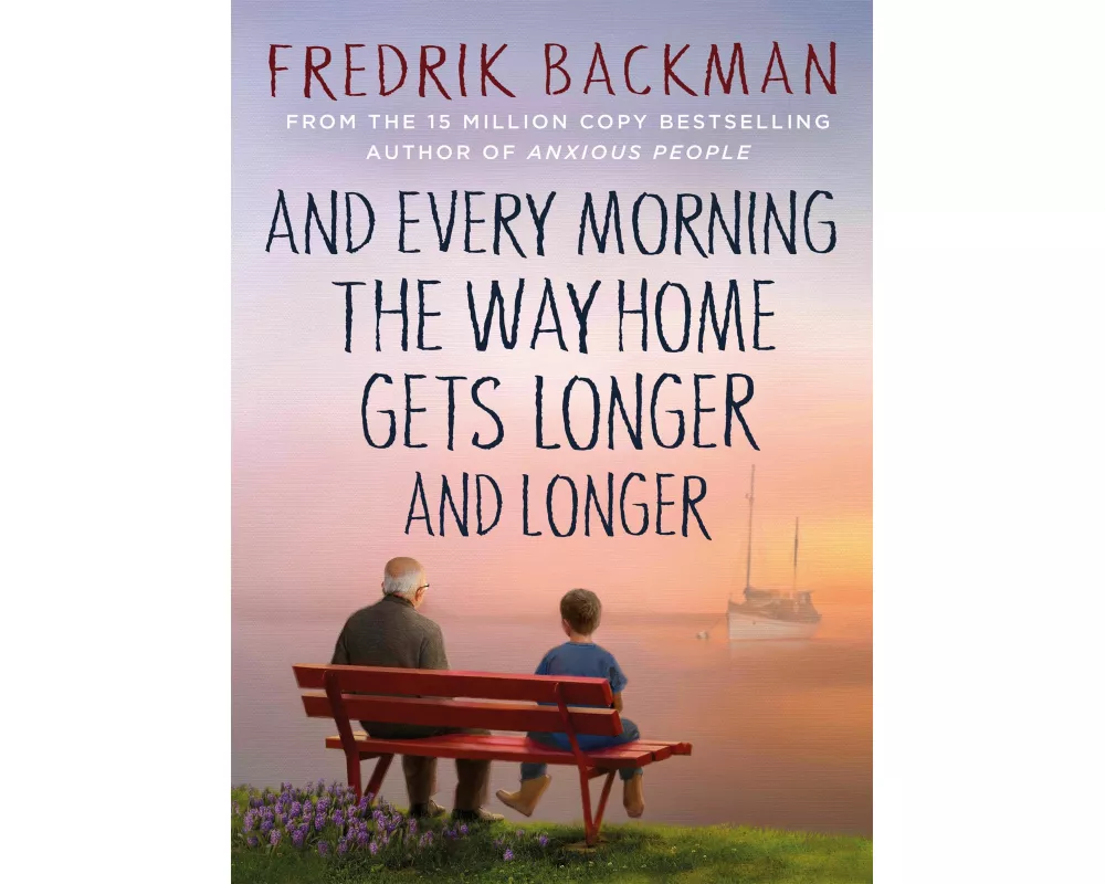 And Every Morning the Way Home Gets Longer and Longer