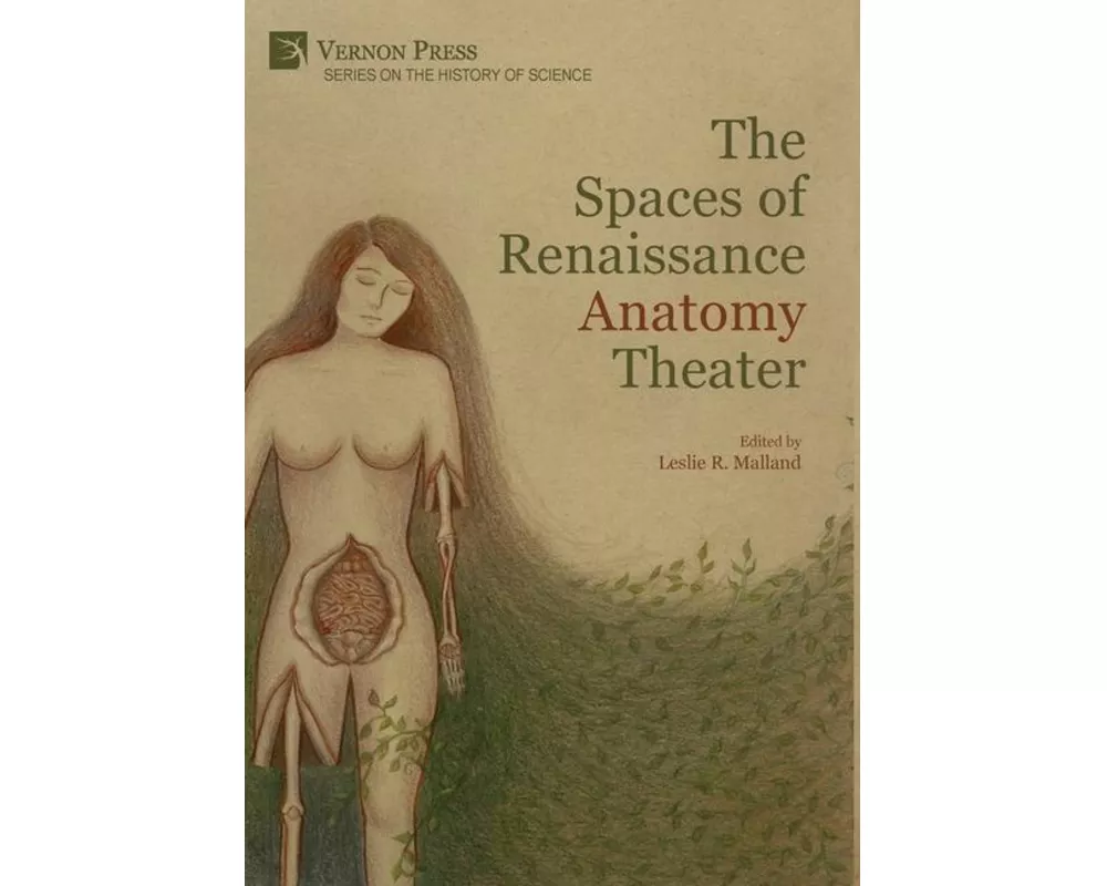 The Spaces of Renaissance Anatomy Theater