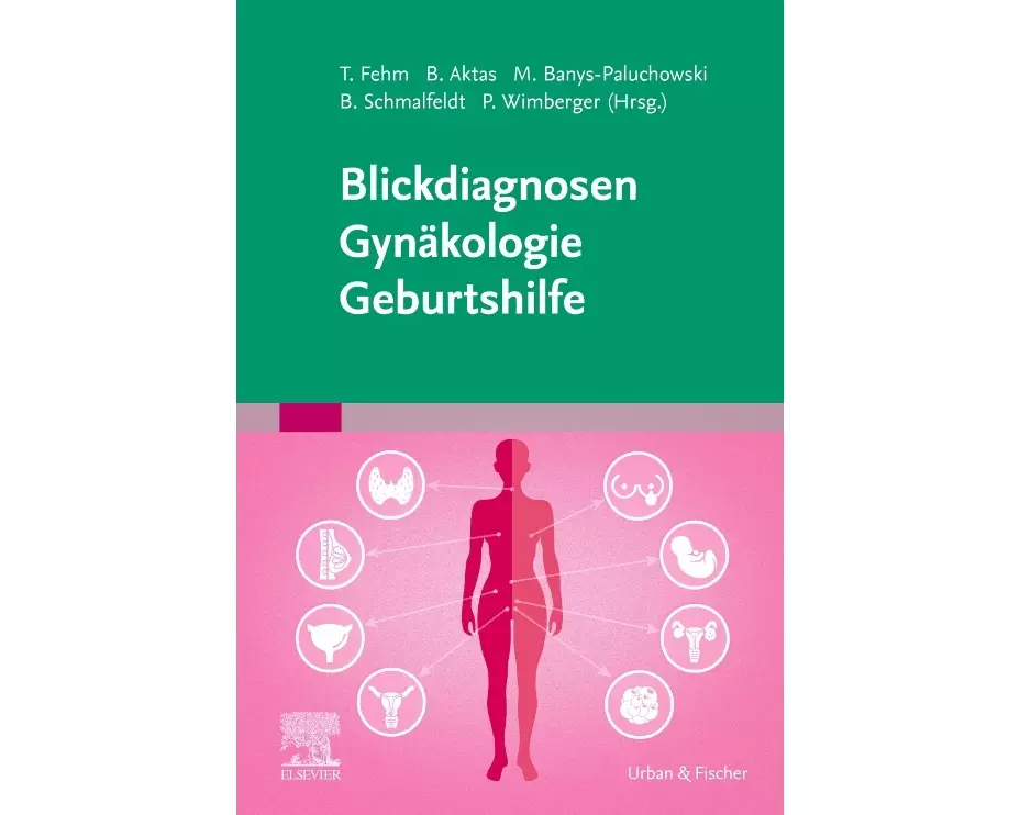 Blickdiagnosen Gynäkologie/ Geburtshilfe