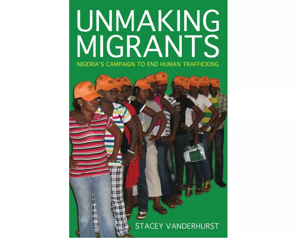 Unmaking Migrants