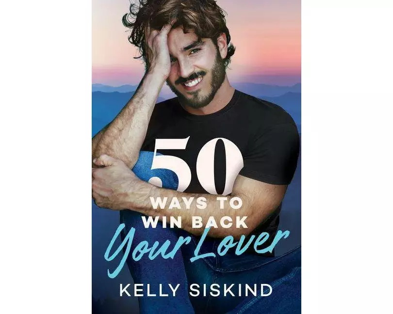 50 Ways to Win Back Your Lover