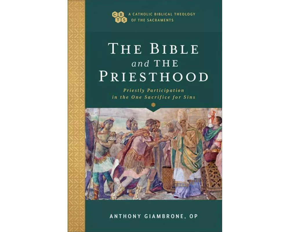 Bible and the Priesthood
