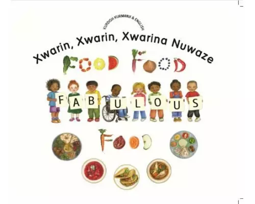 Food Food Fabulous Food Kurdish Kurmanji/Eng