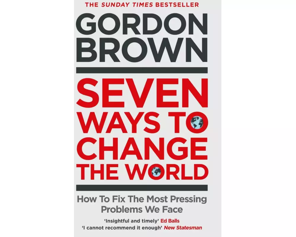 Seven Ways to Change the World