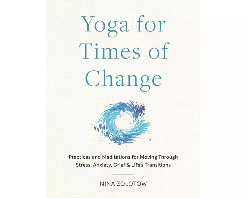 Yoga for Times of Change
