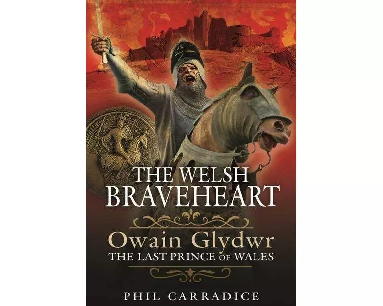 The Welsh Braveheart
