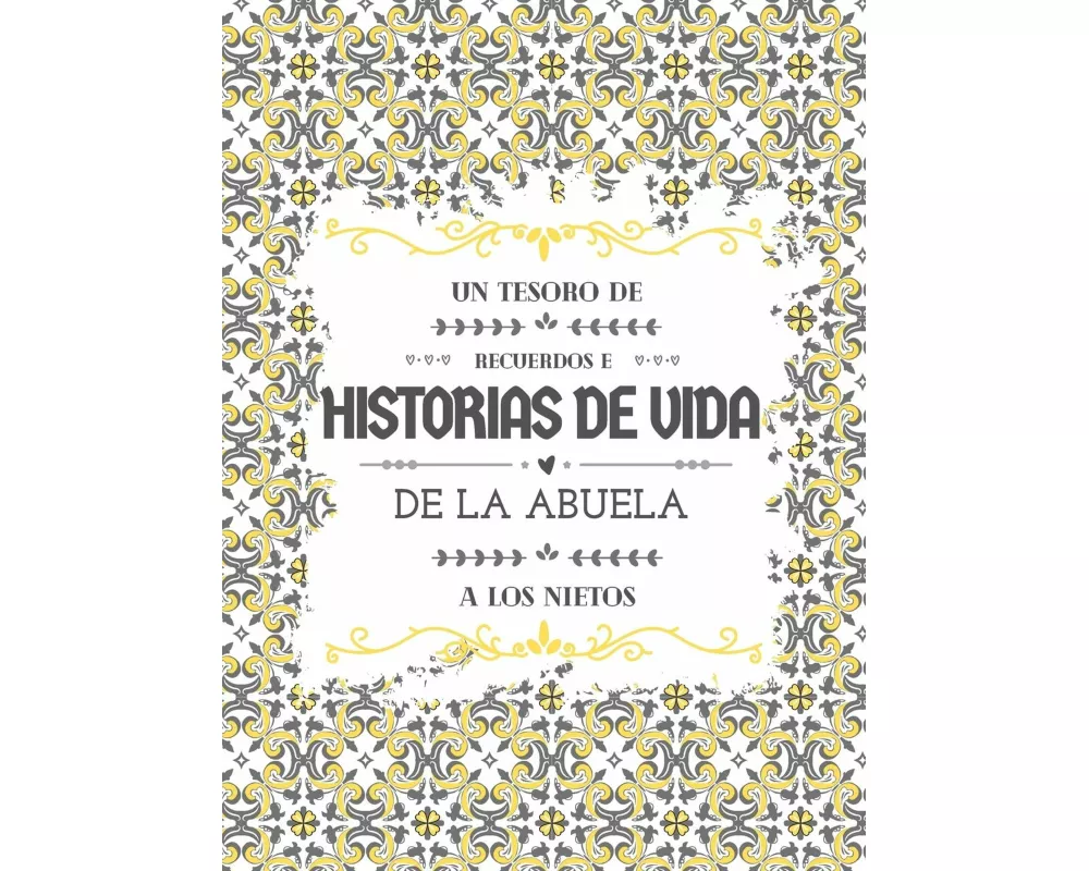 Un tesoro de recuerdos e historias de vida de la abuela a los nietos