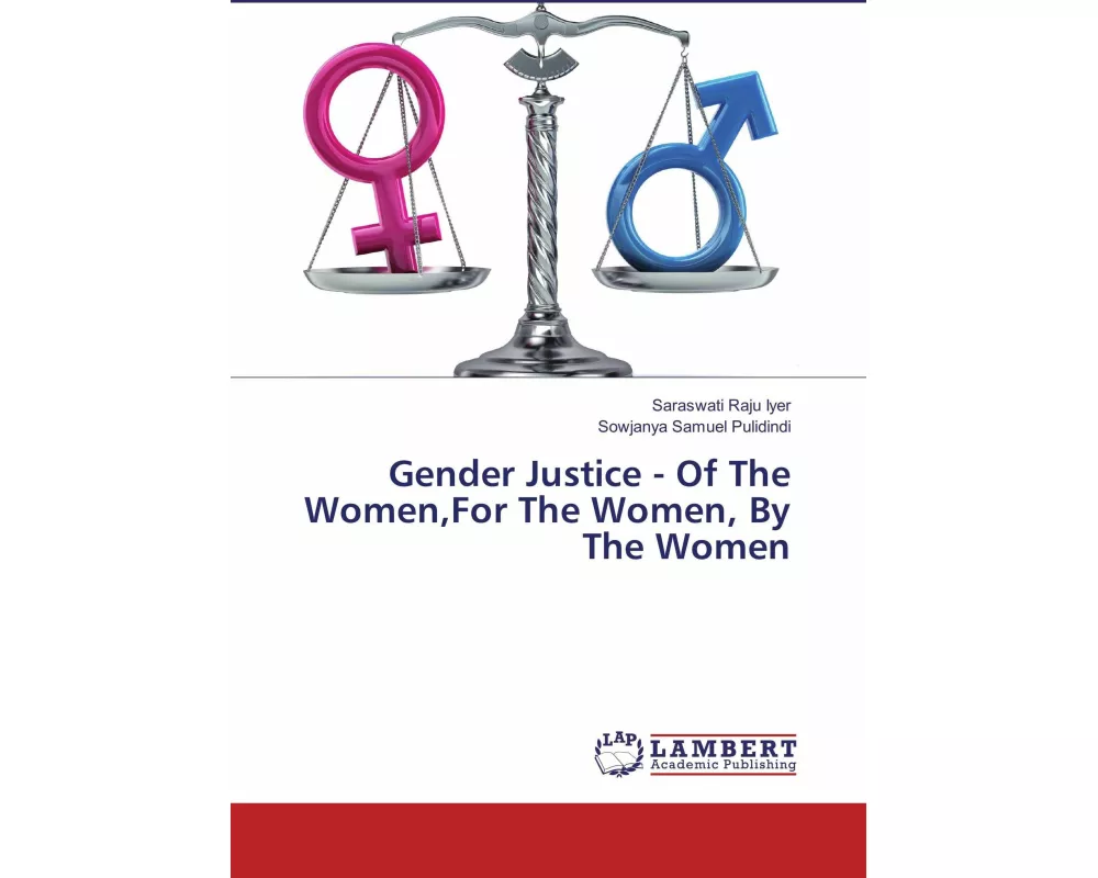 Gender Justice - Of The Women,For The Women, By The Women
